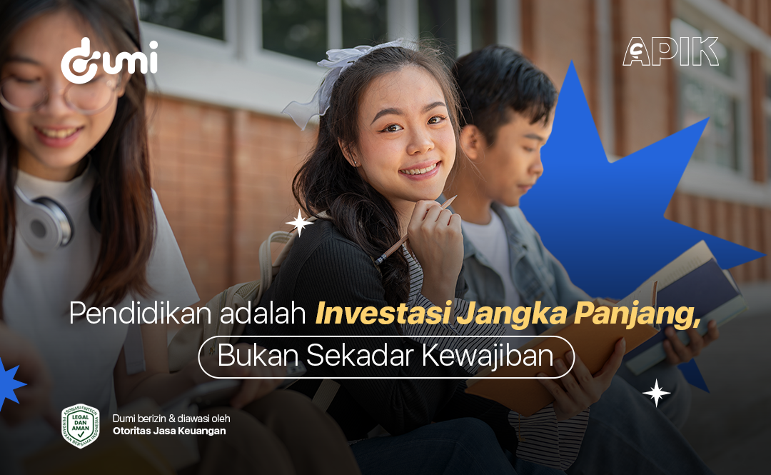 Pendidikan Adalah Investasi Jangka Panjang, Bukan Sekadar Kewajiban